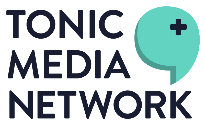 Tonic Media Network