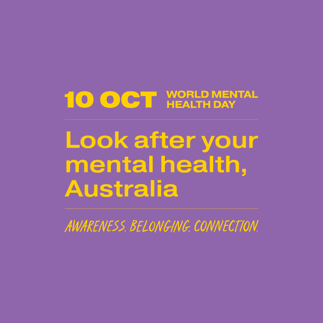 Look After Your Mental Health, Australia.